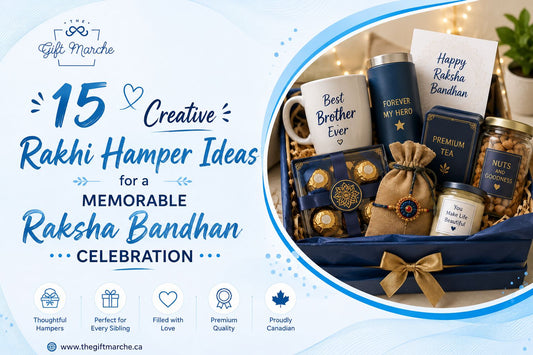 15 Creative Rakhi Hamper Ideas for a Memorable Raksha Bandhan Celebration