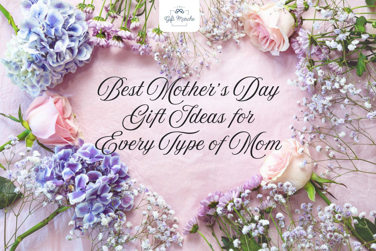 Best Mother’s Day Gift Ideas for Every Type of Mom