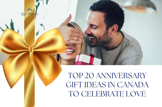 Top 20 Anniversary Gift Ideas in Canada to Celebrate Love